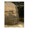 The Olmec and Toltec: The History of Early Mesoamerica's Most Influential Cultures