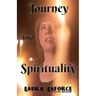 Journey Into Spirituality
