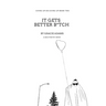 It Gets Better B*tch