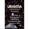 URANTIA- A Millennium III Revelation: Astrology-Re-incarnation- Afterlife-