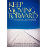 Keep Moving Forward: My Son's Last Words