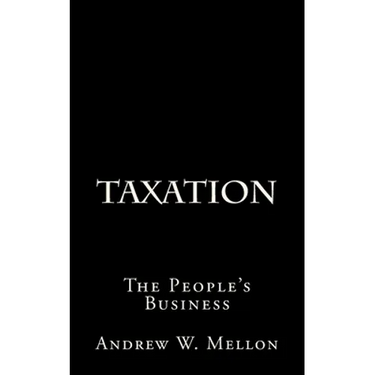 Taxation: The People's Business