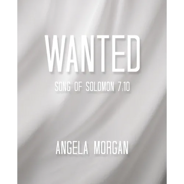 Wanted: Song of Solomon 7:10