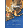 Avram's Gift: Black-and-White Illustrated Chapter Book