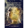 There Is Nothing But Mind and Experiences