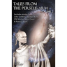 Tales from the Perseus Arm Volume 2