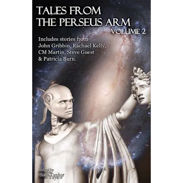 Tales from the Perseus Arm Volume 2