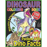 Dinosaur Coloring Book: A Children's Prehistoric Coloring Encyclopedia