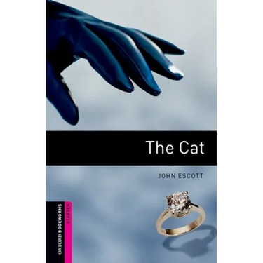Oxford Bookworms Library: Starter Level: The Cat: Oxford Bookworms Library: Starter Level: The Cat