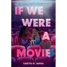 If We Were a Movie