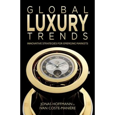 Global Luxury Trends: Innovative Strategies for Emerging Markets