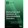 Biomarkers and Nutrients in Musculoskeletal Disorders