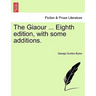 The Giaour ... Eighth Edition, with Some Additions.