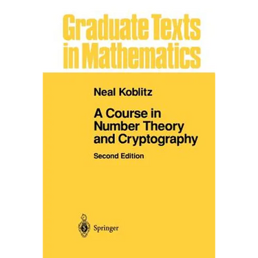 A Course in Number Theory and Cryptography