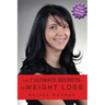 The 7 Ultimate Secrest to Weight Loss