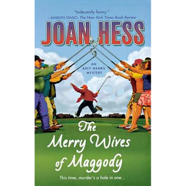 The Merry Wives of Maggody: An Arly Hanks Mystery