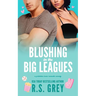 Blushing in the Big Leagues