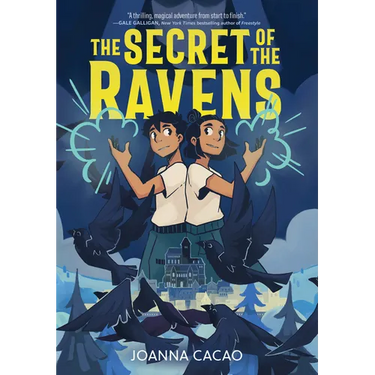 The Secret of the Ravens: A Graphic Novel