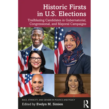 Historic Firsts in U.S. Elections: Trailblazing Candidates in Gubernatorial, Congressional, and Mayoral Campaigns