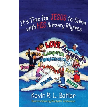 It's Time for Jesus to Shine with His Nursery Rhymes