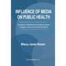 Influence of Media on Public Health