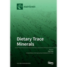 Dietary Trace Minerals