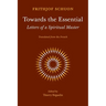 Towards the Essential: Letters of a Spiritual Master
