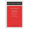 Plays: Gerhart Hauptmann: Before Daybreak, the Weavers, the Beaver Coat