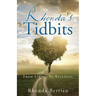 Rhonda's Tidbits: From Living To Reigning