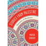Stories from Palestine: Narratives of Resilience