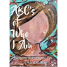 ABC's of Who I Am