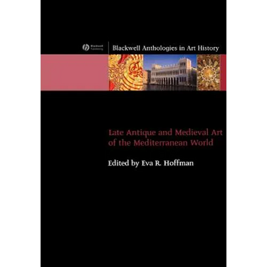 Late Antique and Medieval Art of the Mediterranean World