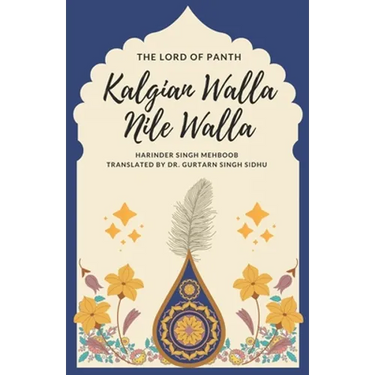 The Lord of Panth: Kalgian Walla Nile Walla