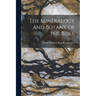 The Mineralogy and Botany of the Bible