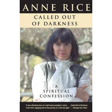 Called Out of Darkness: A Spiritual Confession