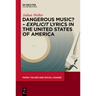 Dangerous Music? - 'Explicit' Lyrics in the United States of America