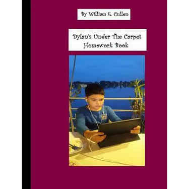 Dylan's 100 Page Under the Carpet Homework Book: 100 Page Homework Book