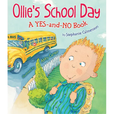 Ollie's School Day: A Yes-And-No Story