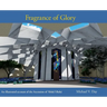 Fragrance of Glory: An Illustrated Account of the Ascension Of 'Abdu'l-Bahá