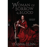 Woman of Sorrow and Blood