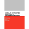 Nuclear Heuristics Selected Writings of Albert and Roberta Wohlstetter