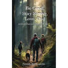 Be Good, Stay Strong, Love, Dad: A GenX Dad in a Digital World