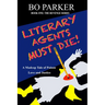 Literary Agents Must Die!