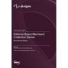 Editorial Board Members' Collection Series: Biomaterials Design