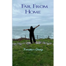 Far from home