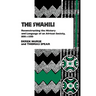 The Swahili: Reconstructing the History and Language of an African Society, 800-1500