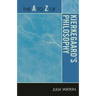 The A to Z of Kierkegaard's Philosophy