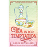 Tea is for Temptation