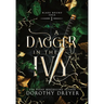 A Dagger in the Ivy