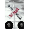 The Man in the Middle